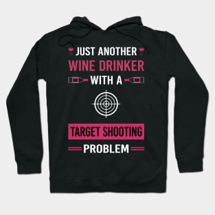 Wine Drinker Target Shooting Hoodie